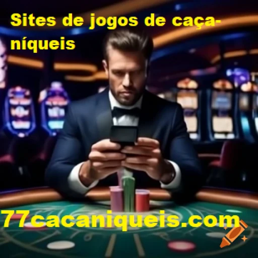 Sites de jogos de caça-níqueis